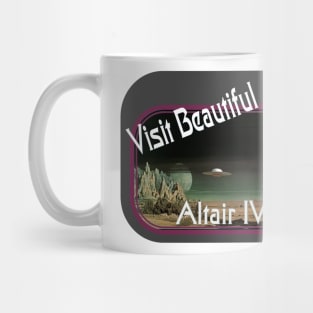 Visit Beautiful Altair IV Mug